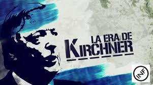 La era Kirchnerista