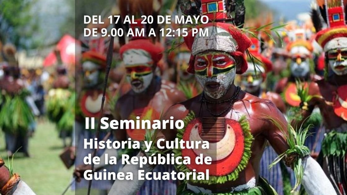 II Seminario Historia y Cultura de la República de Guinea Ecuatorial - 