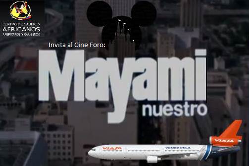 Mayami Nuestro - Cine Foro CSA 18-1-2018
