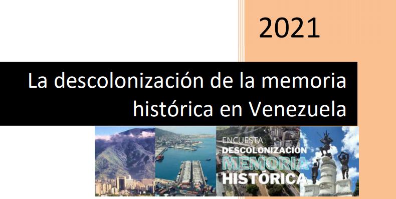 Estudio Descolonización Memoria Histórica 2021